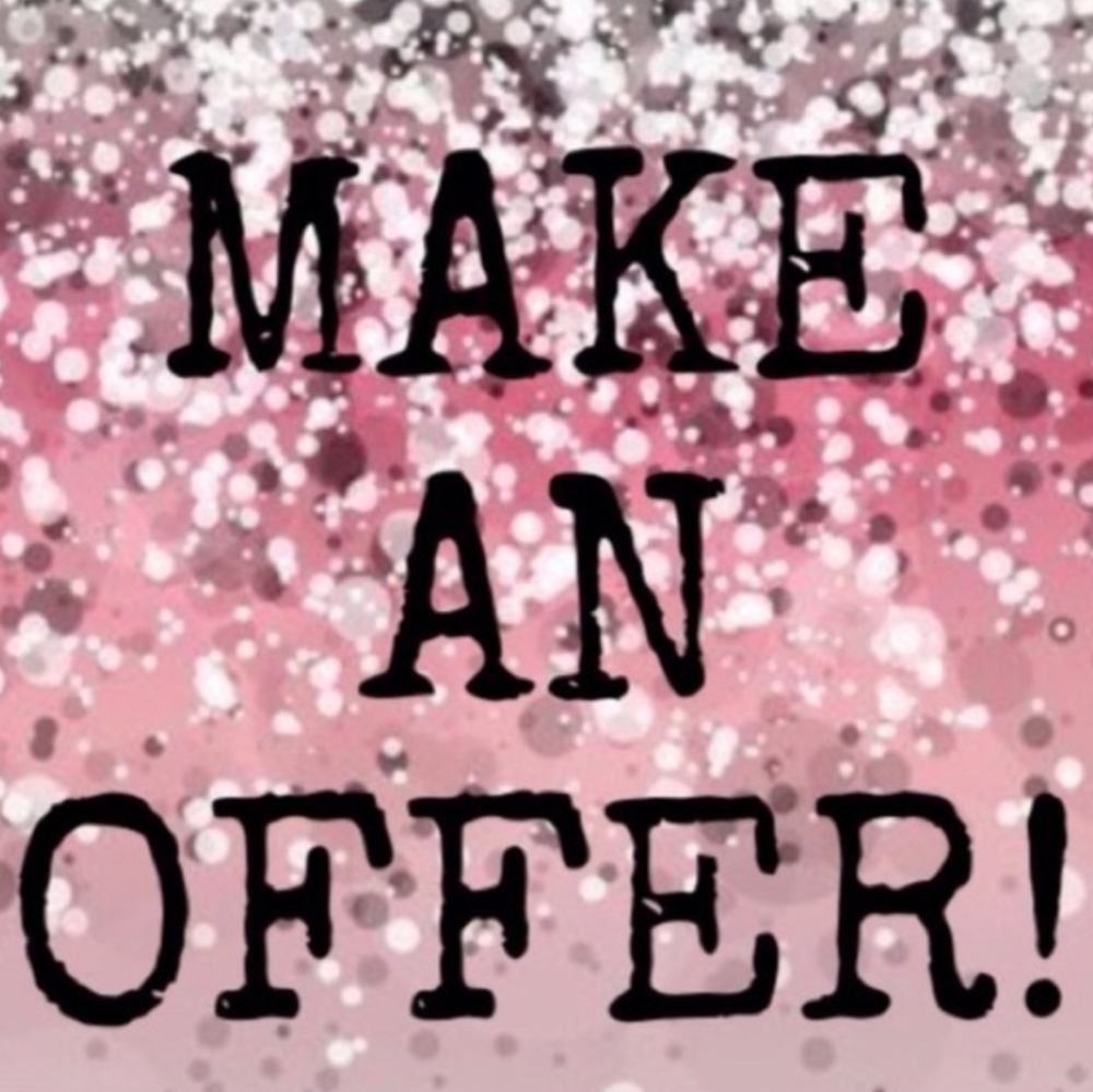 Reasonable Offers Welcome!!!!